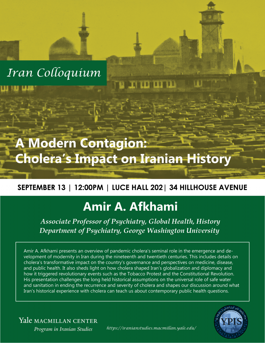 Iran Colloquium: A Modern Contagion: Cholera’s Impact on Iranian ...